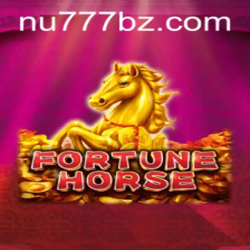 Descubra o Empolgante Mundo de FortuneHorse e as Regras do Jogo no NU777.COM