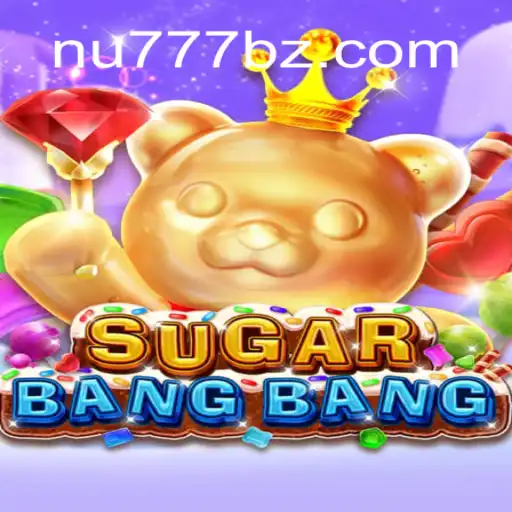 Descubra o Fascinante Mundo de SUGARBANGBANG: Um Jogo Estimulante em NU777.COM