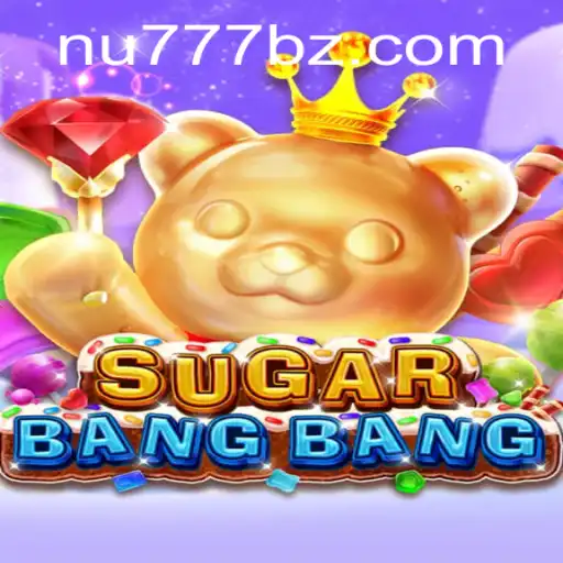 Descubra o Fascinante Mundo de SUGARBANGBANG: Um Jogo Estimulante em NU777.COM