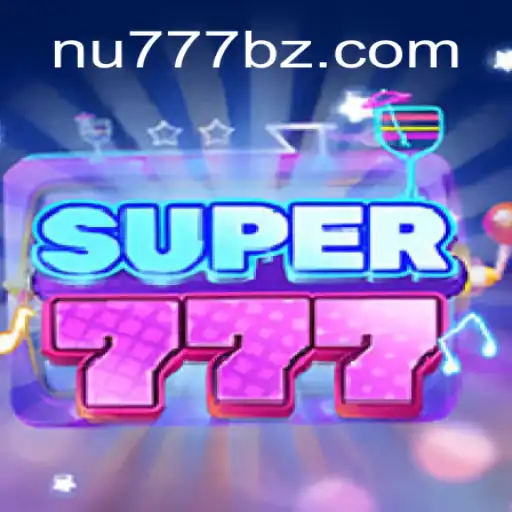 Descubra o Empolgante Mundo de Super777: Diversão e Estratégia no NU777.COM